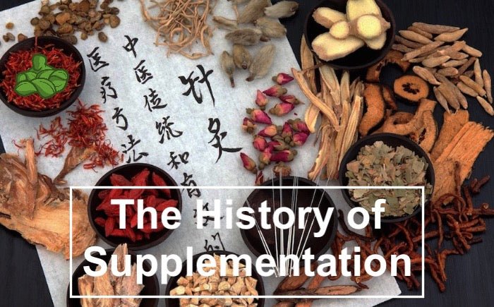 The History of Supplementation - Organic Muscle Fitness Supplements