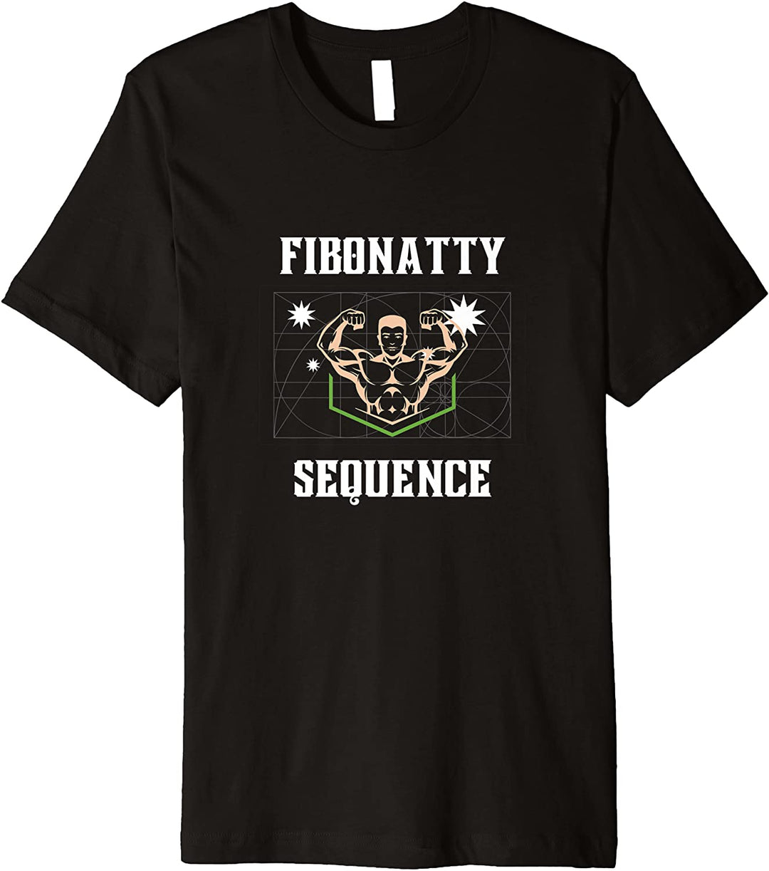 Fibonatty Sequence Natural Bodybuilding Premium T-Shirt - Organic Muscle Fitness SupplementsOrganic Muscle Fitness SupplementsOrganic Muscle Fitness Supplements